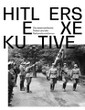 „HITLERS EXEKUTIVE. Die österreichische Polizei und der Nationalsozialismus“