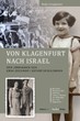 Neuerscheinung: Von Klagenfurt nach Israel. Der Lebensweg von Erna Zeichner/Esther Schuldmann.