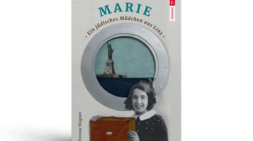 Kinderbuch „Marie. Ein jüdisches Mädchen aus Linz“ von Verena Wagner