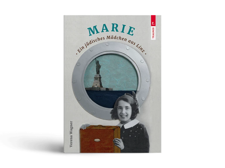 Cover "Marie. Ein jüdisches Mädchen aus Linz" (Quelle: Trauner Verlag)