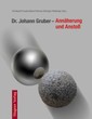 Neuerscheinung: Dr. Johann Gruber – Annäherung und Anstoß