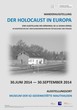 "Der Holocaust in Europa" - Ausstellung an der KZ-Gedenkstätte Mauthausen