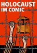 Ausstellung "Holocaust im Comic"