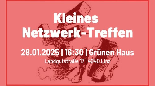 Kleines Netzwerk-Treffen: OÖ. Netzwerk gegen Rassismus und Rechtsextremismus