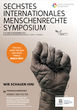 Sechstes Internationales Menschenrechtesymposium der Bewusstseinsregion Mauthausen-Gusen-St.Georgen