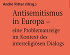 Buchpräsentation und Diskussion: "Antisemitismus in Europa"
