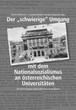 Der „schwierige“ Umgang mit dem Nationalsozialismus an österreichischen Universitäten. Die Karl-Franzens-Universität Graz im Vergleich
