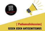 Podiumsdiskussion: Gegen jeden Antisemitismus