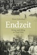Buch Horst Schreiber: Endzeit. Krieg und Alltag in Tirol 1945