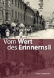 Buchpräsentation Tiroler Landesarchiv (Hg.): „Vom Wert des Erinnerns II“