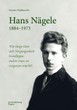 Neuerscheinung: "Hans Nägele 1884–1973. Wie lange lässt sich Vergangenheit bewältigen, indem man sie vergessen macht?"