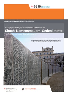 Pädagogische Begleitmaterialien zum Besuch der Shoah-Namensmauern-Gedenkstätte