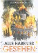 Ausstellung/ Bildgeschichte  „Alle haben es gesehen- Viele haben mitgemacht“