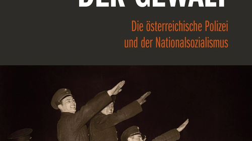 Buchpräsentation: Exekutive der Gewalt. Die österreichische Polizei und der Nationalsozialismus