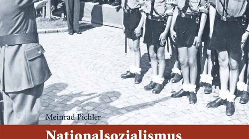 Meinrad Pichler: Nationalsozialismus in Vorarlberg. Opfer. Täter. Gegner.