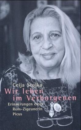 Ceja Stojka (1933 - 2013) brachte das NS-Schicksal der Roma ins Bewusstsein der Öffentlichkeit 