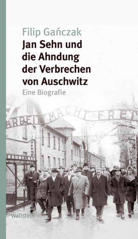 Buchcover: Jan Sehn und die Ahndung der Verbrechen von Auschwitz