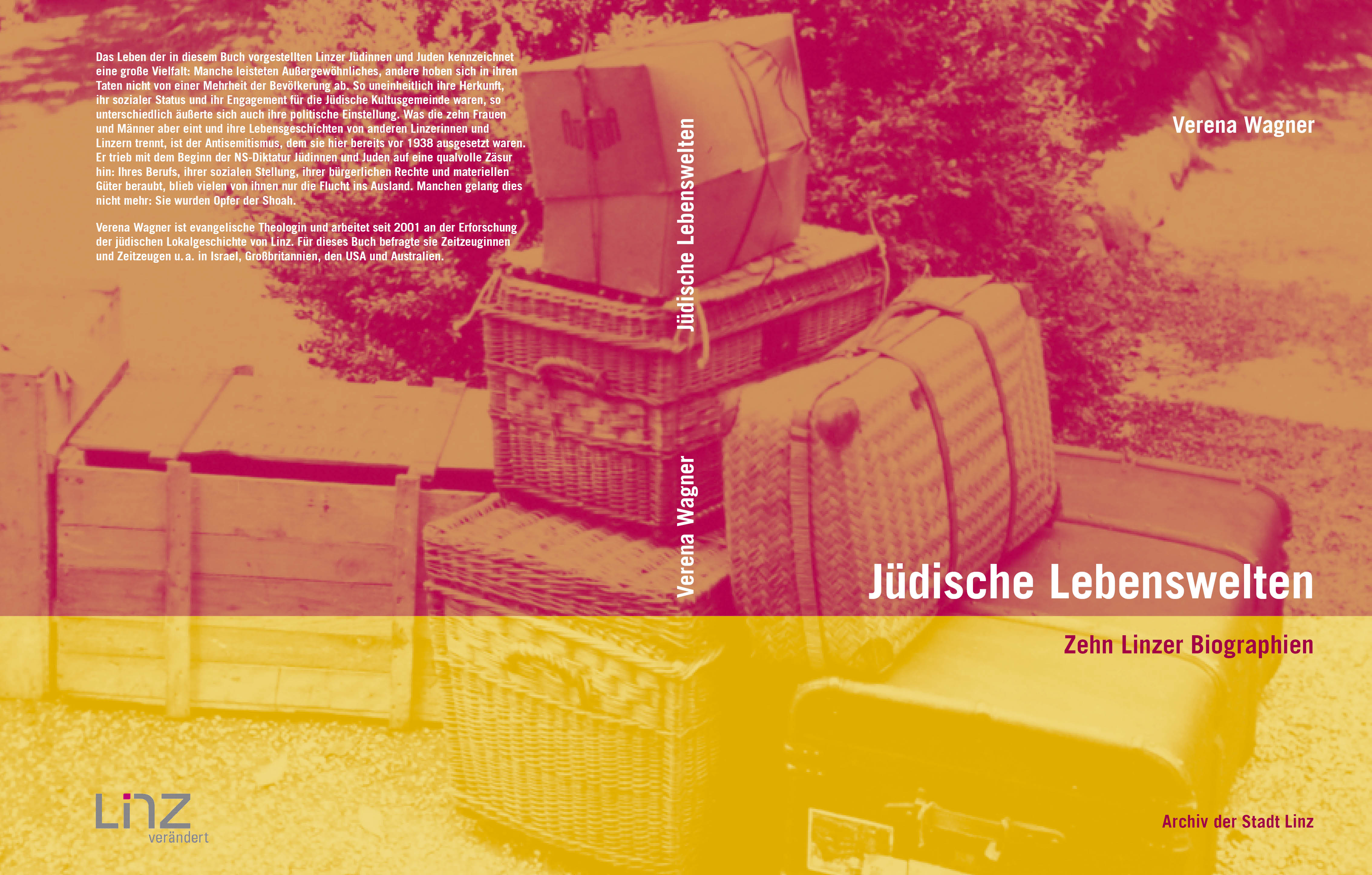 Jüdische Lebenswelten. Zehn Linzer Biographien