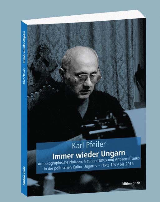 Karl Pfeifer: "Immer wieder Ungarn" - Buchcover