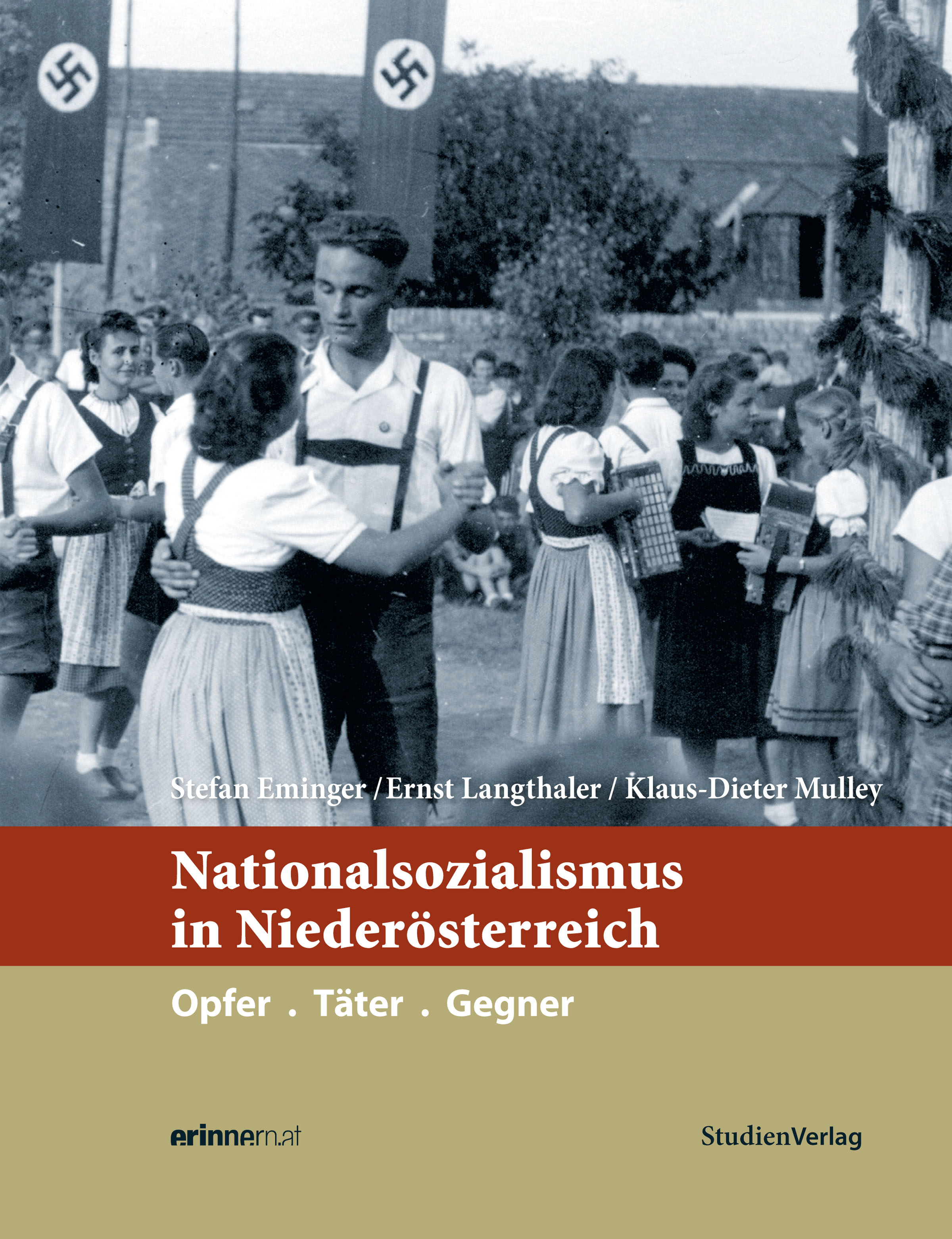 Der Niederösterreich Band komplettiert die neunbändige Jugensachbuchreihe "Nationalsozialismus in den Bundesländern".