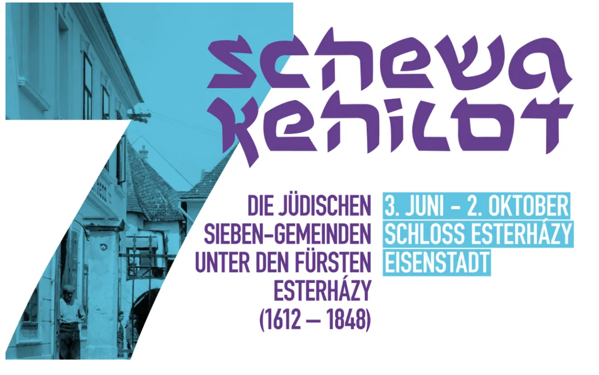 Schewa Kehilot - Die jüdischen Sieben-Gemeinden unter den Fürsten Esterházy (1612-1848)