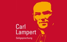Carl Lampert, Seligsprechung am 13.11.2011