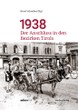 Cover Schreiber_1938. Der Anschluss in den Bezirken Tirols