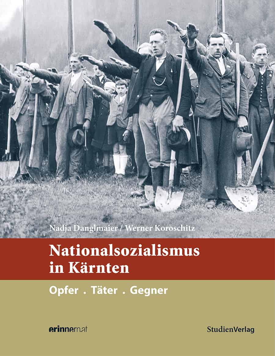 Cover: Nationalsozialismus und Faschismus in Kärnten. Opfer - Täter - Gegner