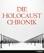 Holocaust-Chronik, überarbeitete Auflage 2010