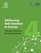Die vierteilige Publikation "Addressing Anti-Semitism in Schools: Training Curricula" unterstützt Ausbildungsinstitutionen bei der LehrerInnenausbildung.
