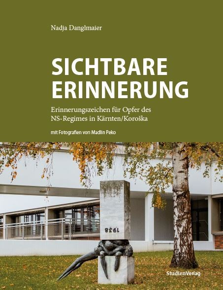 Sichtbare Erinnerung Danglmaier