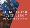 Ausstellung: Ceija Stojka. Hoffnung – Das war was uns stärkte