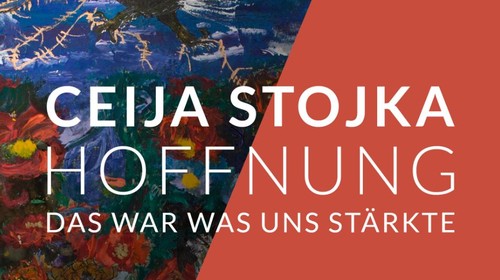 Ausstellung: Ceija Stojka. Hoffnung – Das war was uns stärkte