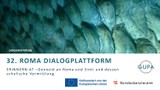 Bericht zum Roma Dialogplattform 2024 – „Genozid an Roma und Sinti und dessen schulische Vermittlung"