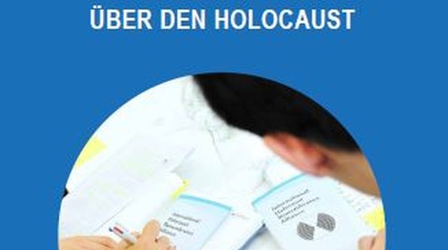 „Empfehlungen für das Lehren und Lernen über den Holocaust“ – Ein IHRA-Handbuch