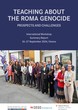 26./27. September:  "Teaching about the Roma Genocide. Prospects and Challenges" - Konferenzbericht