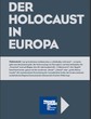 Der Holocaust in Europa - Ausstellung mit Österreichteil