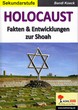 Bandi Koeck: Holocaust - Fakten & Entwicklungen zur Shoah